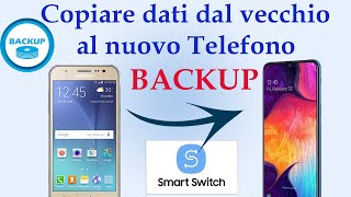 Come TRASFERIRE I DATI da un Telefono in un altro  ANDROID  IPHONE  BACKUP con Smart Switch [upl. by Suoivart]