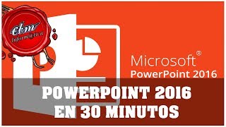 COMO APRENDER A USAR POWERPOINT 2016 EN 30 MINUTOS [upl. by Xenia]