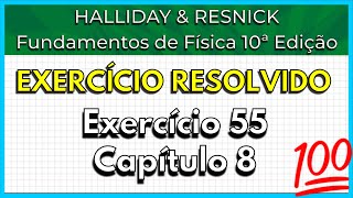 5508 Exercício Resolvido  Halliday Exercício 55 Capítulo 8 [upl. by Lally]