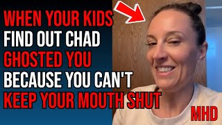 Single Mothers Kids Find Out Mom Got GHOSTED Because She Cant Stop Talking About Chad [upl. by Yriek]