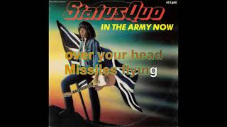 Status Quo  In The Army Now Lyrics Audio HQ [upl. by Octavus209]