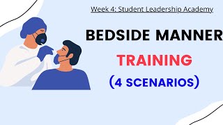 Bedside Manner Training Scenarios Day 14 of 15 [upl. by Rahr]