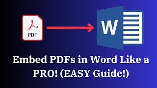 Insert or Embed PDFs in Word Like a PRO EASY 2024 Guide [upl. by Romano]