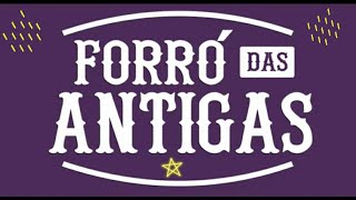 FORRO DAS ANTIGAS AS MELHORES MUSICAS DE SUCESSO [upl. by Ordnazil]