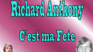 Richard Anthony  Cest ma fete [upl. by Queenie950]