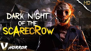 DARK NIGHT OF THE SCARECROW  HD CLASSIC HORROR MOVIE IN ENGLISH  FULL SCARY FILM  V HORROR [upl. by Dhu]