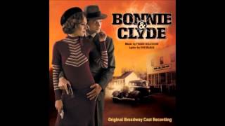 Too Late To Turn Back Now  Bonnie amp Clyde Backtrack [upl. by Ruhnke]