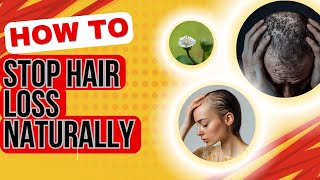 ✅HOW TO REMEDY HAIR LOSS NATURALLY✅ [upl. by Krusche]