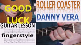 ROLLER COASTER  DANNY VERA fingerstyle GUITAR LESSON [upl. by Olds410]