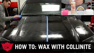 How To Wax Your Car With Collinite Waxes [upl. by Samul]