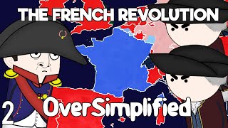 The French Revolution  OverSimplified Part 2 [upl. by Dupin463]