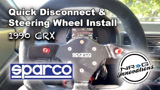 Steering Wheel Install  NRG 25 Quick Disconnect and Sparco P310 Wheel go in the Honda CRX [upl. by Kotz]