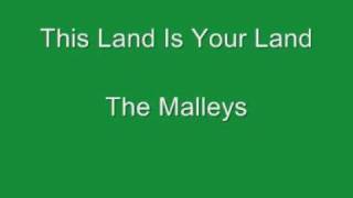 This Land is Your Land  The Malleys [upl. by Egres]