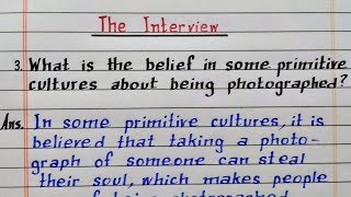 What is the belief in some primitive cultures about being photographed The Interview  Class 12 Eng [upl. by Sothena835]