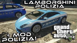 GTA 5 MOD ITA  LAMBORGHINI ITALIANA POLIZIA  LSPDFR  GAMEPLAY ITA [upl. by Luckett750]