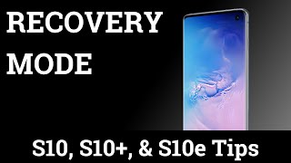 How to Boot the Galaxy S10 into Recovery Mode Tutorial [upl. by Kciredec854]