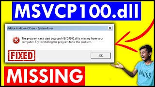 MSVCP100dll Missing Windows 10 81 8 7  The Program cant start because msvcp100dll is missing [upl. by Nuahsyar]