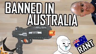 BANNED IN AUSTRALIA 🚔  Gel Blaster Rant [upl. by Ramsey]