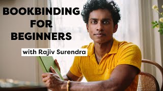 Rajiv Surendra’s Bookbinding Guide for Beginners  Intro to Bookbinding [upl. by Aihsined]