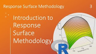 RSM Introduction to Response Surface Methodology [upl. by Ecyla]