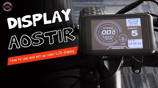 Color LCD Instruction for Aostirmotor Electric Bike [upl. by Aman]