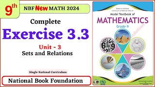 Class 9 Math Unit 3 Exercise 33 NBF Maths Ex 33 Class 9th federal board FBISE Math [upl. by Eleph348]