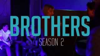 BROTHERS  Season 2  Teaser  Episode 1 [upl. by Kinsley]