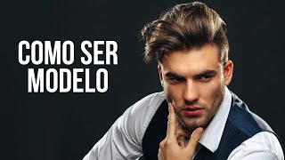 Como Ser Modelo Masculino [upl. by Stoffel]