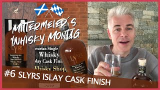 6 SLYRS ISLAY CASK  MITTERMEIERS WHISKY MONTAG [upl. by Ogg723]