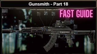 Gunsmith Part 18 Task GUIDE Escape From Tarkov 0135 UPDATED AKMN eft [upl. by Enilorak]