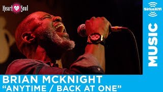 Brian McKnight  quotAnytimeBack At Onequot LIVE  Tipitinas A Night in N’awlins [upl. by Etnoled]