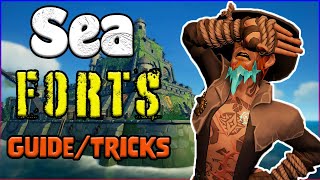 SEA FORTS Full Guide amp Tricks  Sea of Thieves [upl. by Spiegelman]