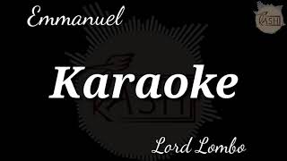 Emmanuel EMMANUEL Lord Lombo KARAOKE instrumental [upl. by Weiler]