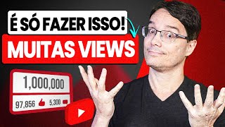 COMO FORÇAR O YOUTUBE A TE DAR VISUALIZAÇÕES E CRESCER SEU CANAL [upl. by Aletta]