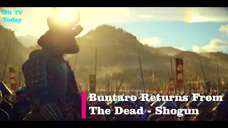 Buntaro Returns From The Dead  Shogun [upl. by Scotti]