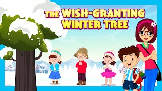 Magical Adventures with The WishGranting Winter Tree  Fun Stories for Kids  Tia amp Tofu [upl. by Rybma836]