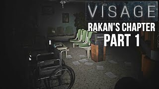 Visage  Rakans Chapter Walkthrough Part 1 Psychological Horror Game 2020 [upl. by Nnav892]