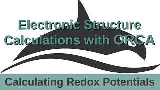 How to calculate redox potentials with orca [upl. by Farmann]