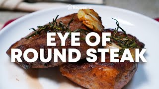 How to make EASY EYE OF ROUND STEAK  Recipesnet [upl. by Bullis]