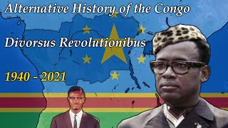 Divorsus Revolutionibus  Alternative History of the Congo  19402021 [upl. by Leandro727]