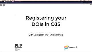 How to Deposit DOIs to Crossref in OJS 33 [upl. by Dallis398]