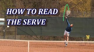 How To Read A Tennis Serve And Return It Consistently [upl. by Kemble]