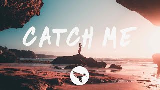 Nick Ledesma amp Caslow  Catch Me Lyrics feat Molly Marrs [upl. by Orianna]