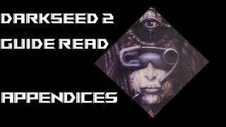 Darkseed 2 Guide Read  Appendices [upl. by Vardon]