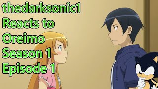 Blind Commentary Oreimo Season 1 Episode 1 quotTheres No Way I Could Love My Sisterquot [upl. by Ursulina]