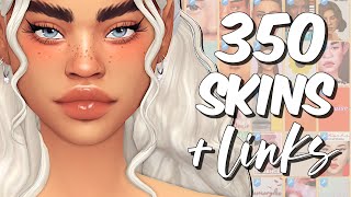 The Sims 4  MY SKIN DETAIL CC FOLDER 🌺  350 Maxis Match Skins  Links [upl. by Mose217]