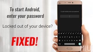 Fix To start Android enter your password [upl. by Lahcar918]