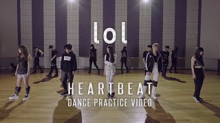 lolエルオーエル  HEARTBEAT dance practice video [upl. by Irreg]