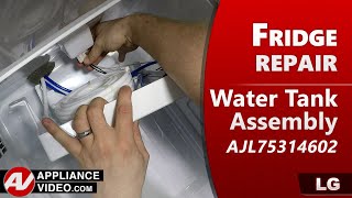 LG Refrigerator  Water Tank is Leaking  Water Tank Assembly Repair Troubleshooting amp Diagnostics [upl. by Zink]