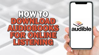 How to Download Audiobooks for Offline Listening Quick Tutorial [upl. by Nylitak]